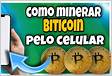 É possível minerar bitcoin pelo celular